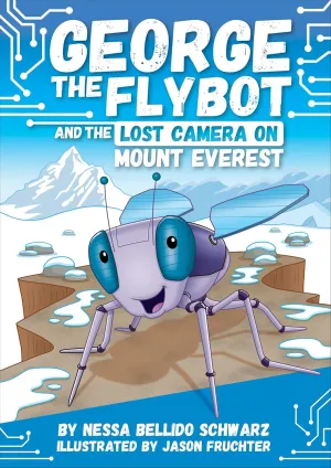 George the Flybot and the Lost Camera on Mount Everest Library Binding  January 1, 2025