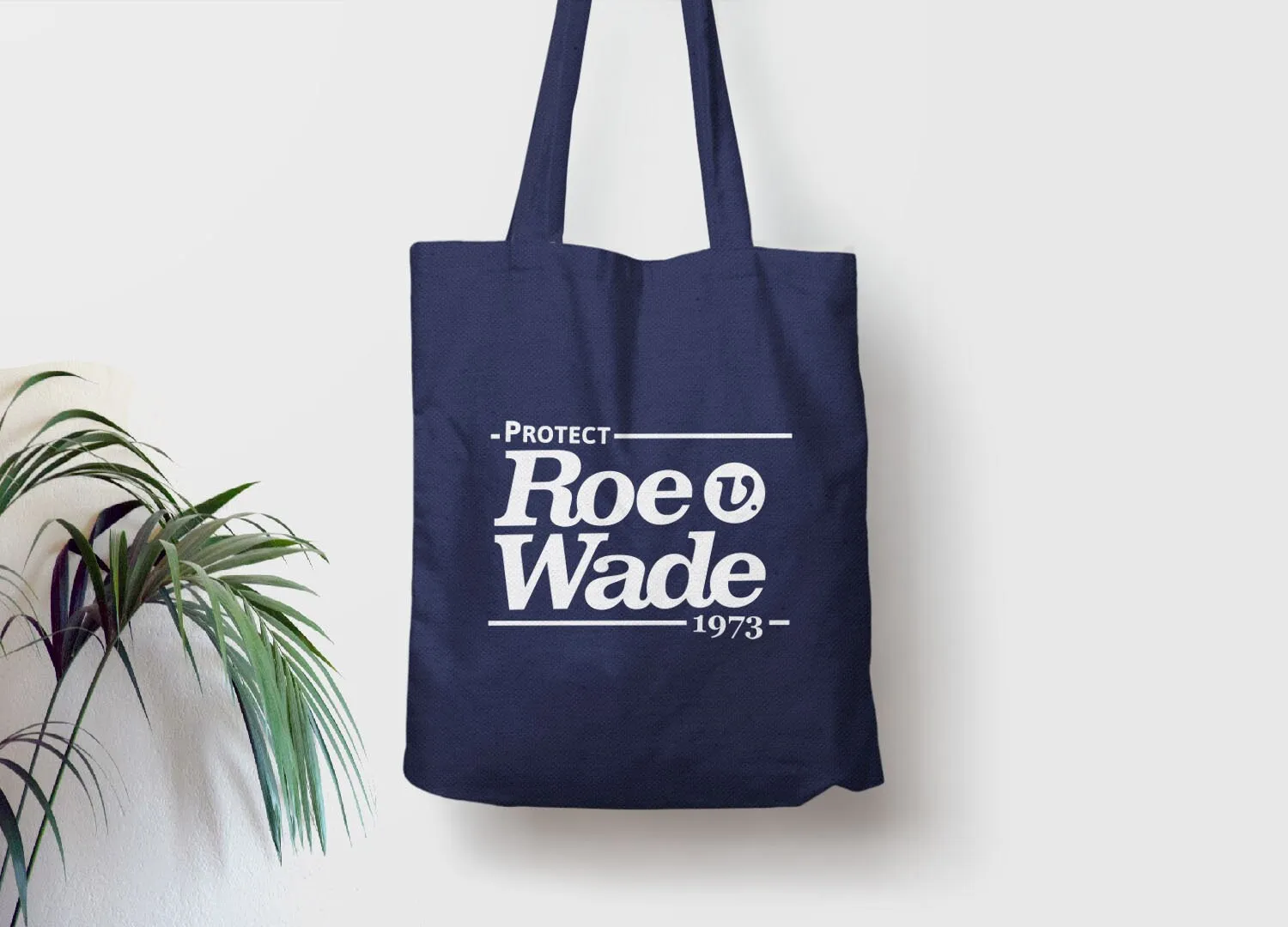 Protect Roe V Wade Tote Bag for Womens Rights | Tote Bag with Quote