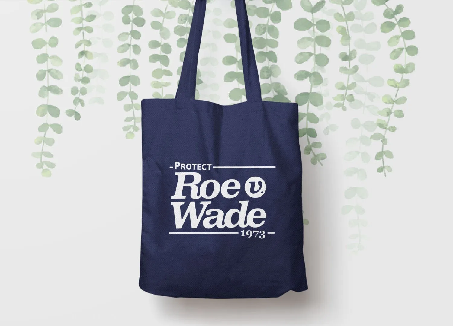 Protect Roe V Wade Tote Bag for Womens Rights | Tote Bag with Quote